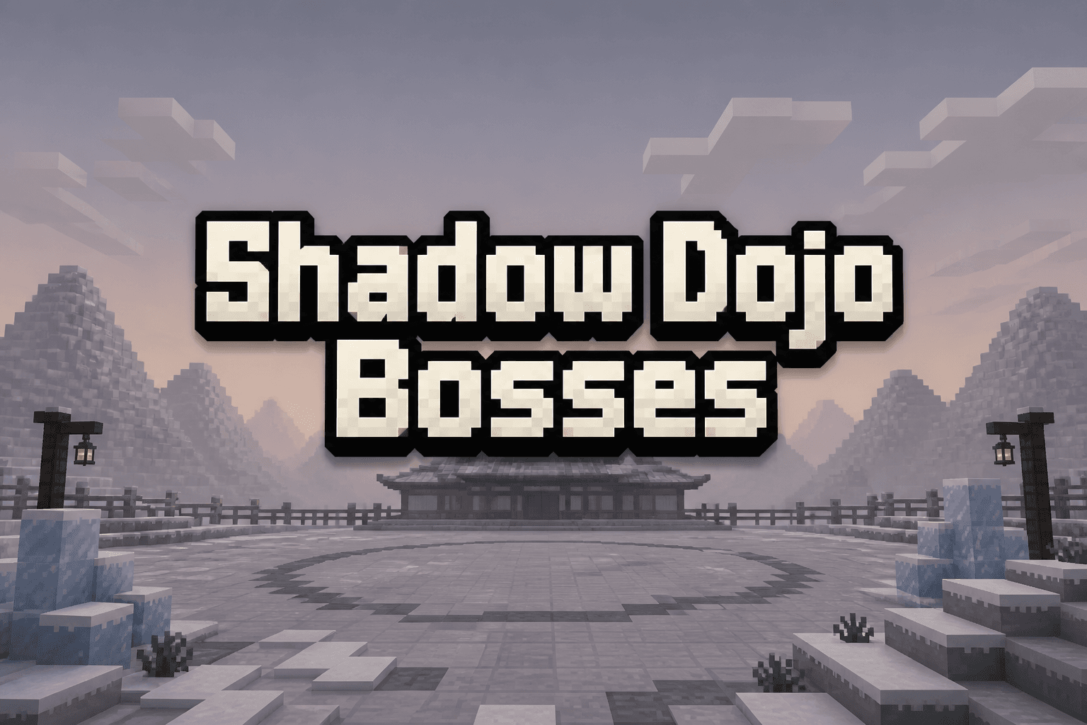 Shadow Dojo Bosses cover image