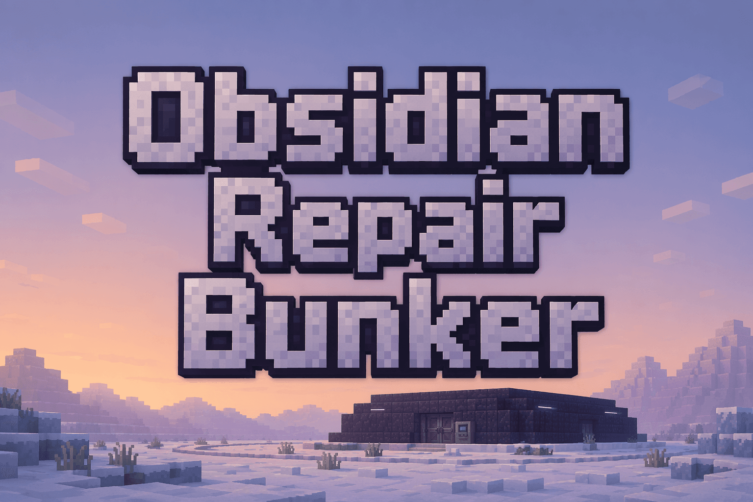 Obsidian Repair Bunker cover image