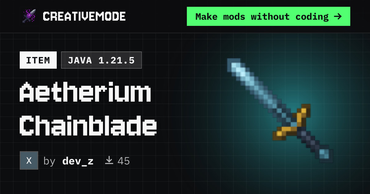 Aetherium Chainblade | Free Java 1.21.5 Mod | CreativeMode