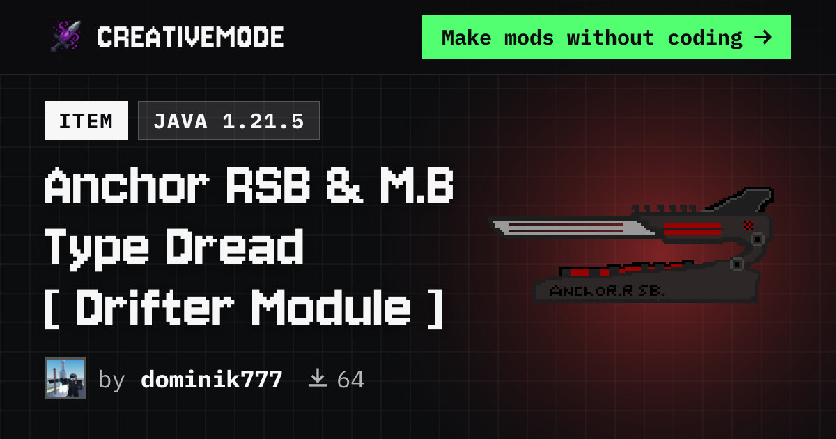 Anchor RSB & M.B Type Dread [ Drifter Module ] | Free Java 1.21.5 Mod ...
