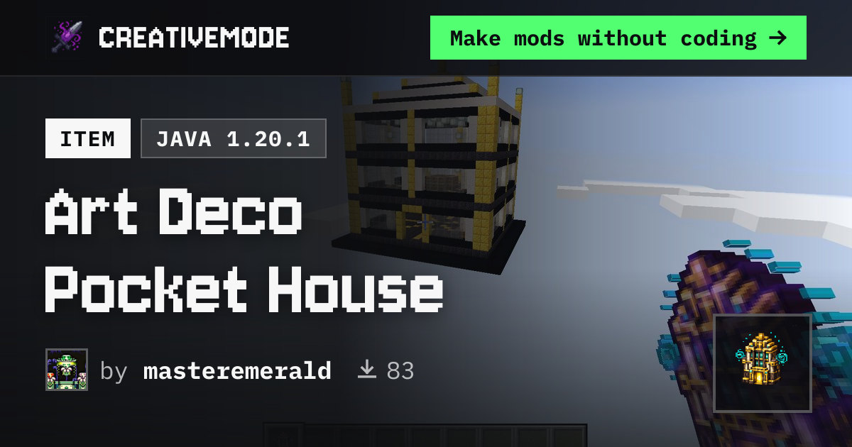 Art Deco Pocket House | Free Java 1.20.1 Mod | CreativeMode