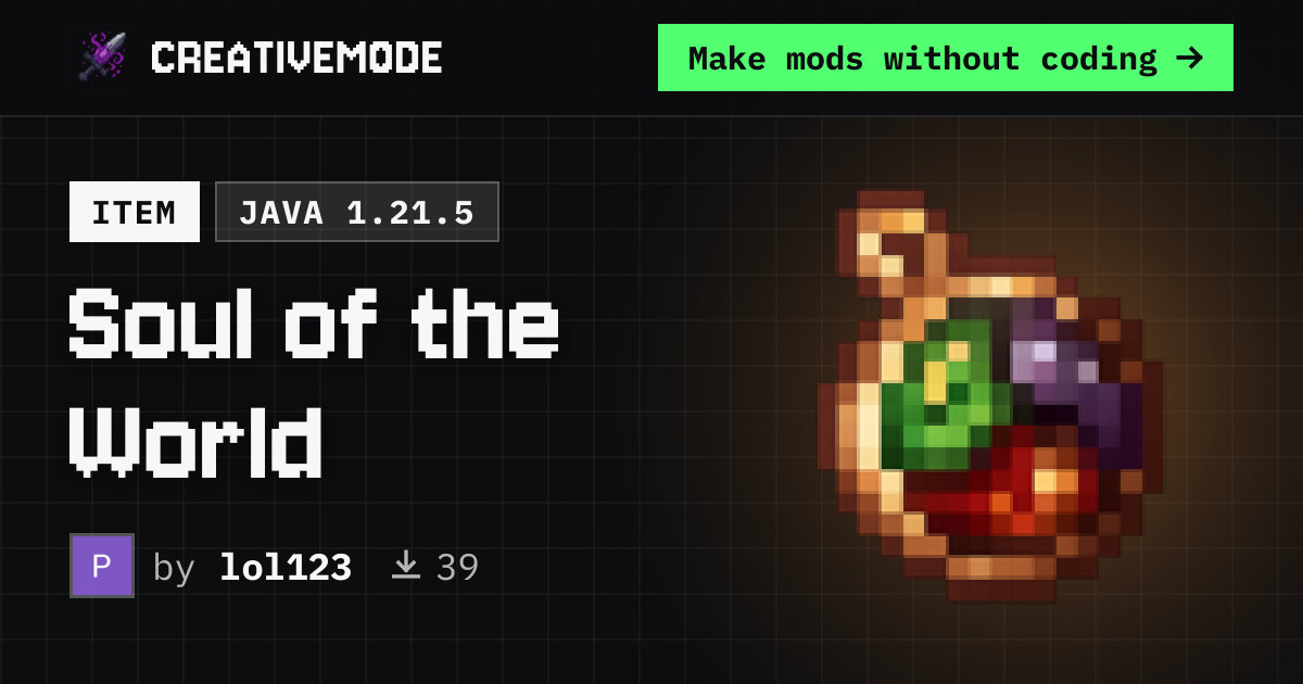 Soul of the World | Free Java 1.21.5 Mod | CreativeMode