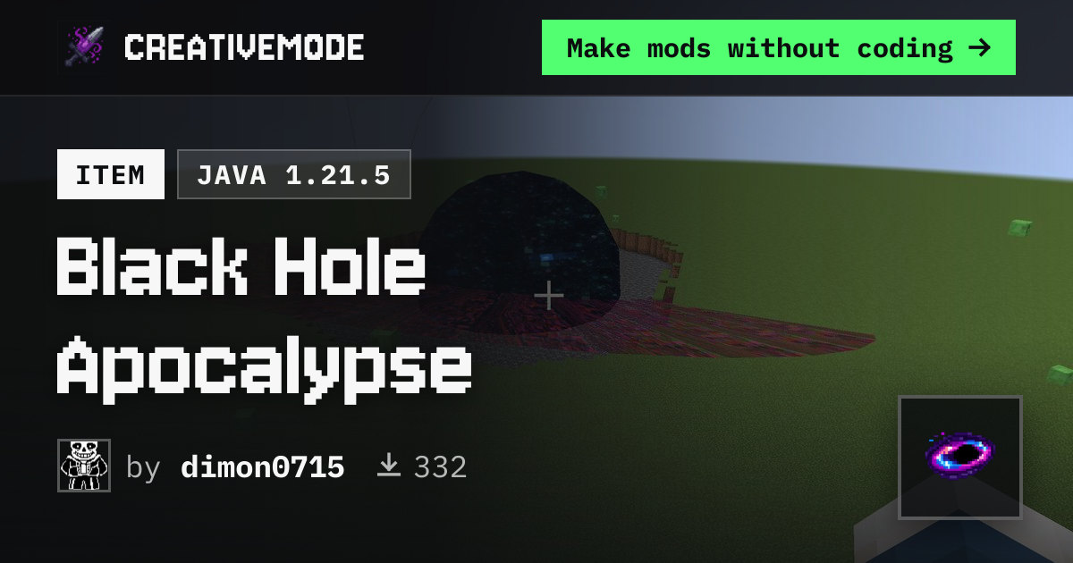 Black Hole Apocalypse | Free Java 1.21.5 Mod | CreativeMode