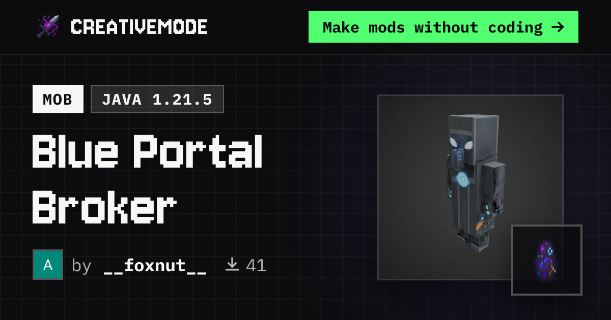 Blue Portal Broker | Free Java 1.21.5 Mod | CreativeMode