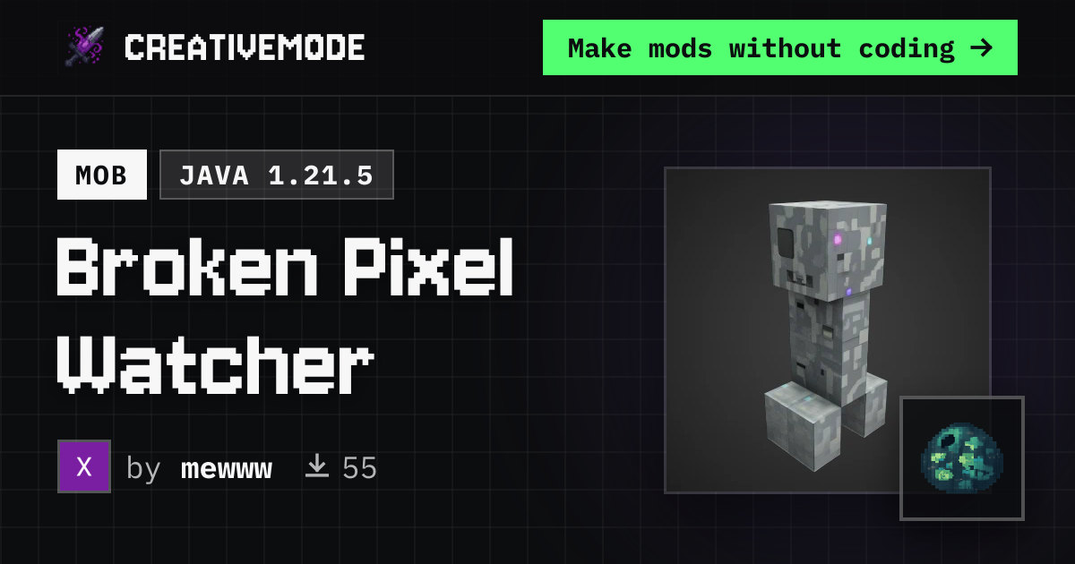 Broken Pixel Watcher | Free Java 1.21.5 Mod | CreativeMode