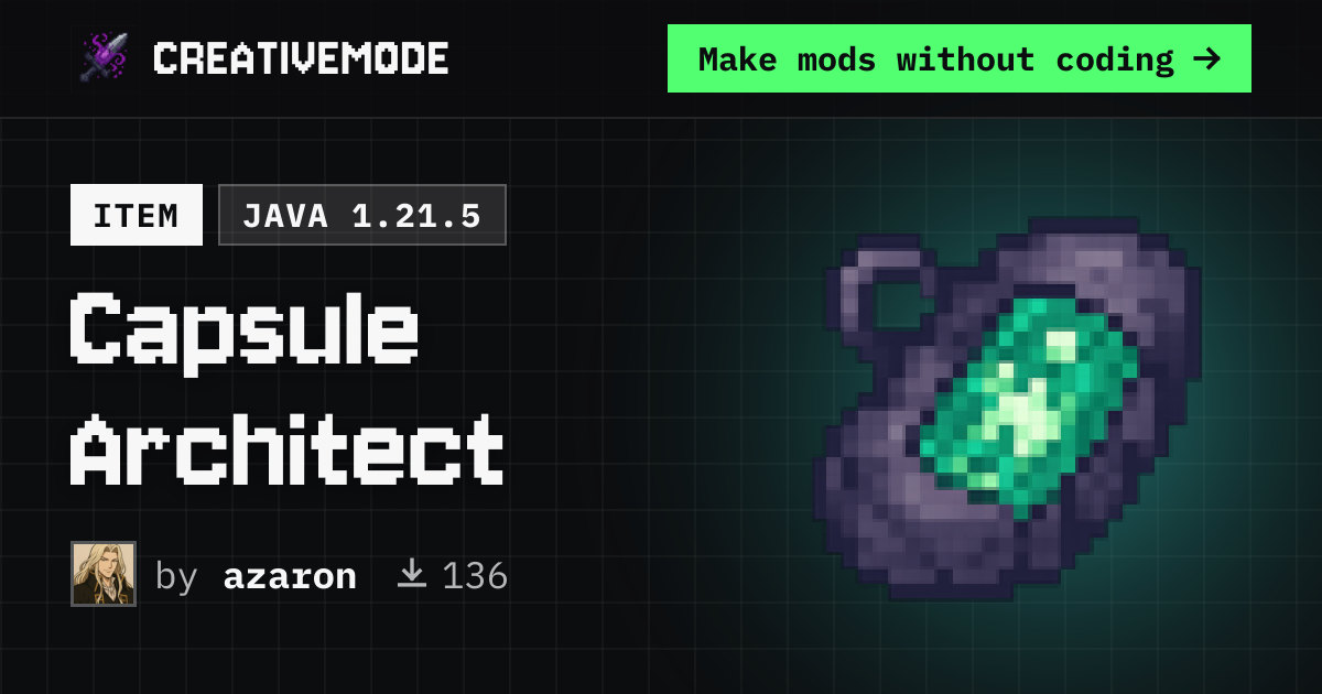 Capsule Architect | Free Java 1.21.5 Mod | CreativeMode