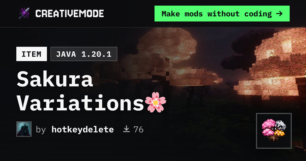 Sakura Variations🌸 | Free Java 1.20.1 Mod | CreativeMode
