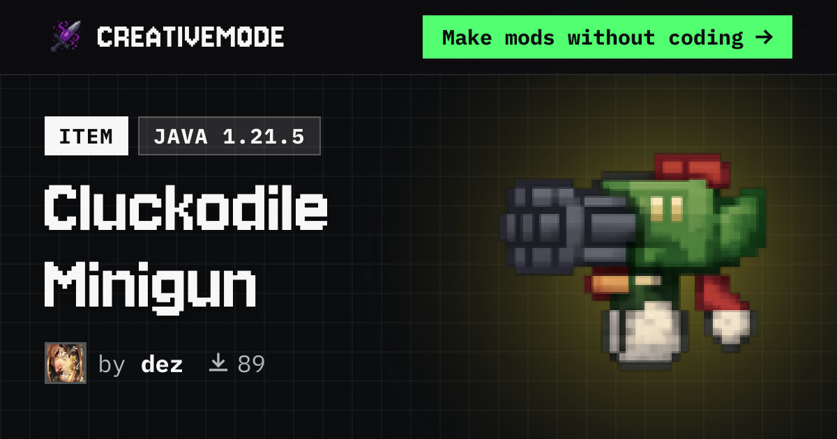 Cluckodile Minigun | Free Java 1.21.5 Mod | CreativeMode
