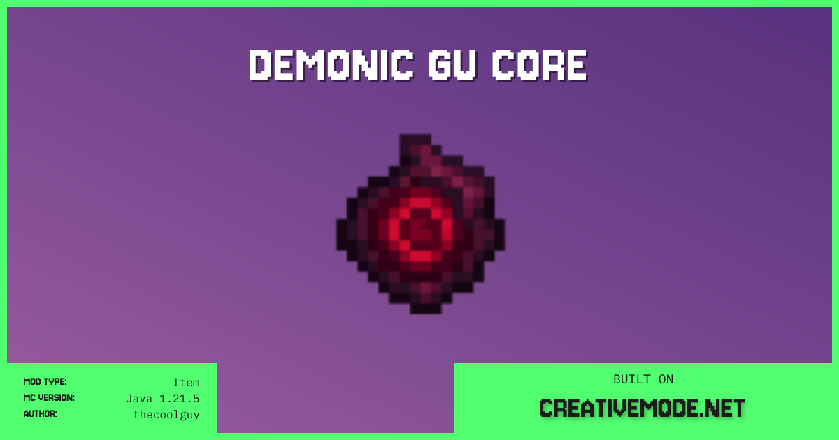 Demonic Gu Core | Free Java 1.21.5 Mod | CreativeMode