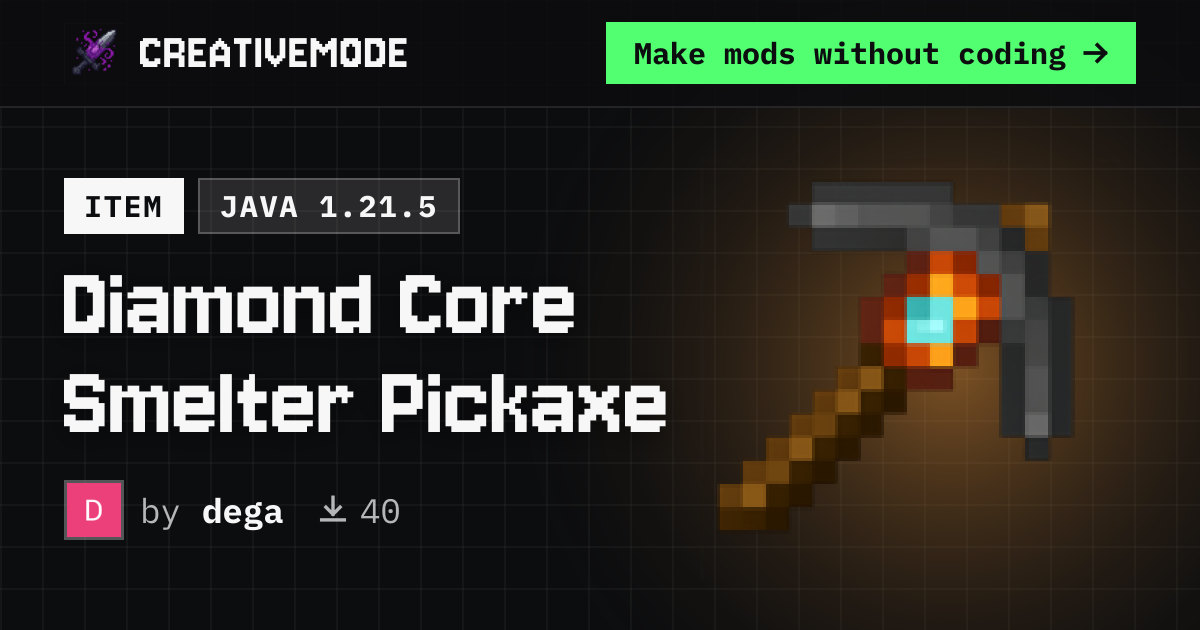Diamond Core Smelter Pickaxe | Free Java 1.21.5 Mod | CreativeMode
