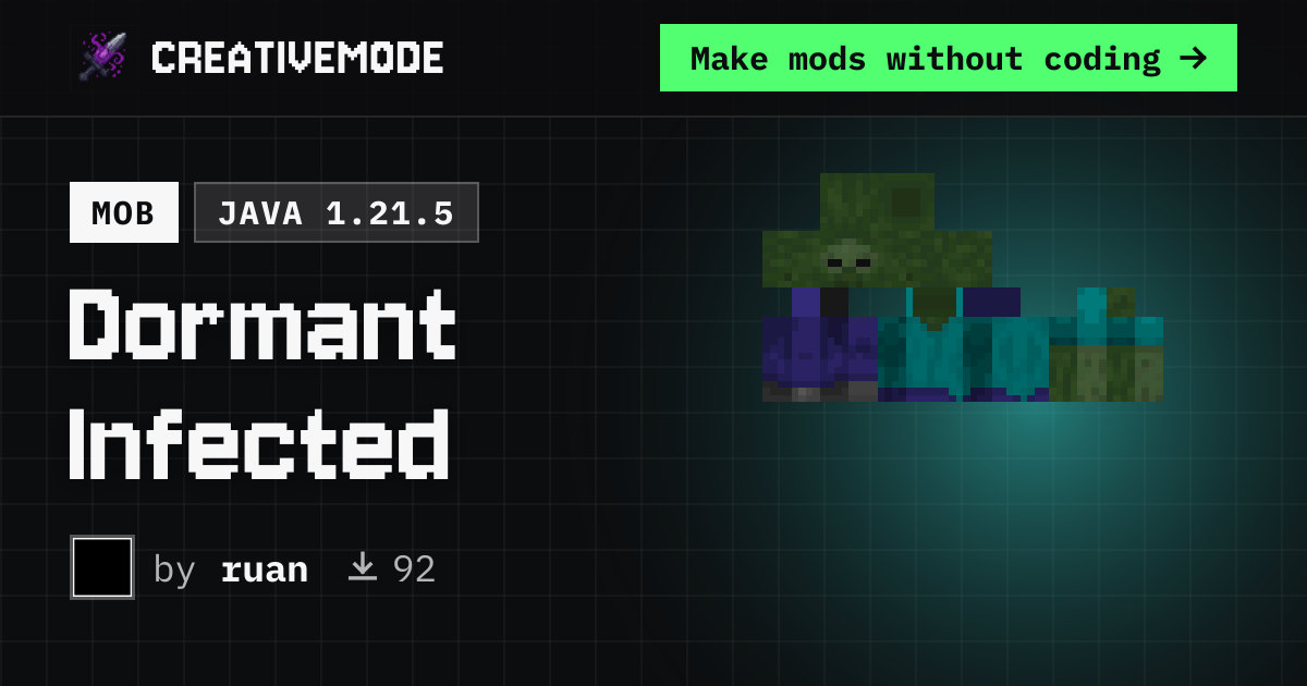 Dormant Infected | Free Java 1.21.5 Mod | CreativeMode