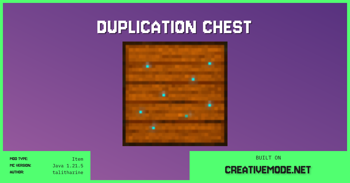 Duplication Chest | Free Java 1.21.5 Mod | CreativeMode