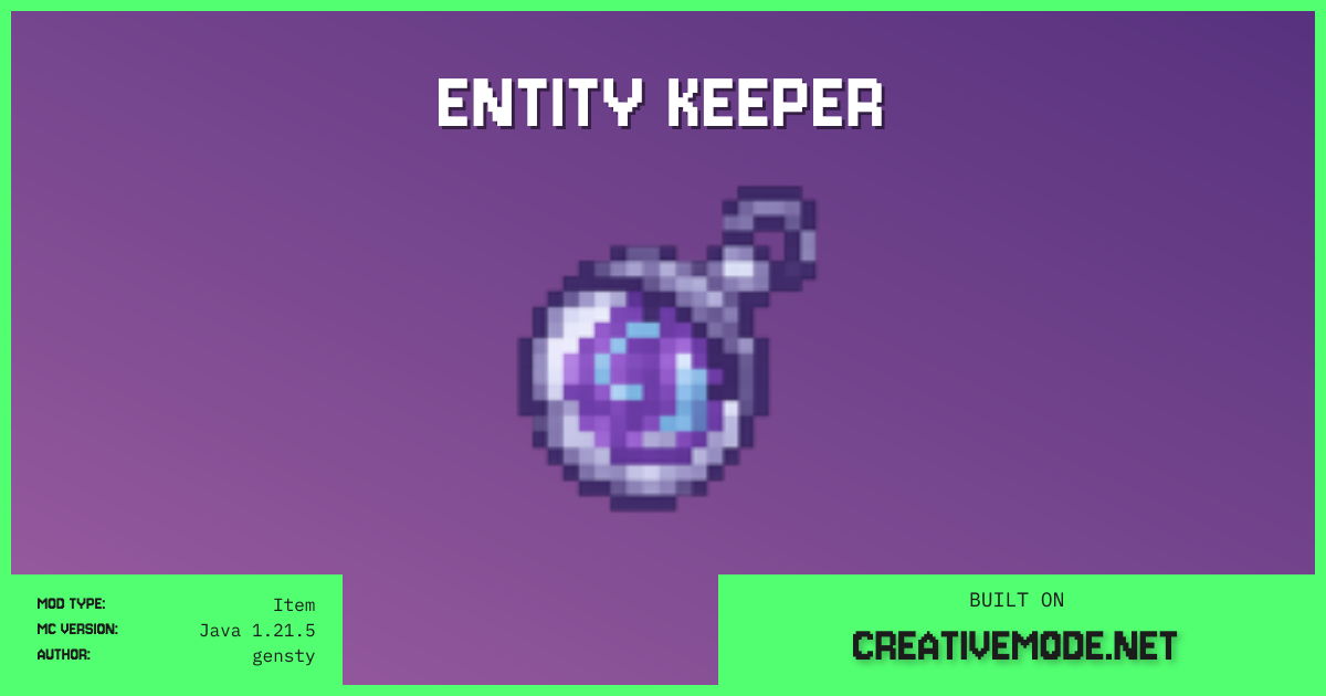 Entity Keeper | CreativeMode | CreativeMode