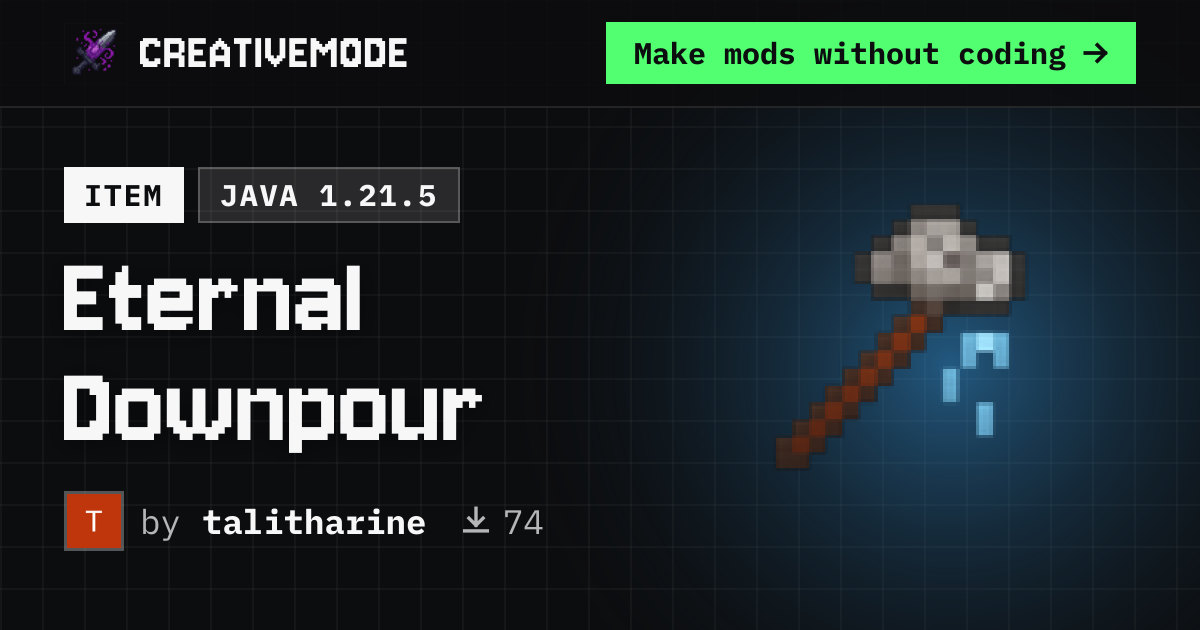 Eternal Downpour | Free Java 1.21.5 Mod | CreativeMode