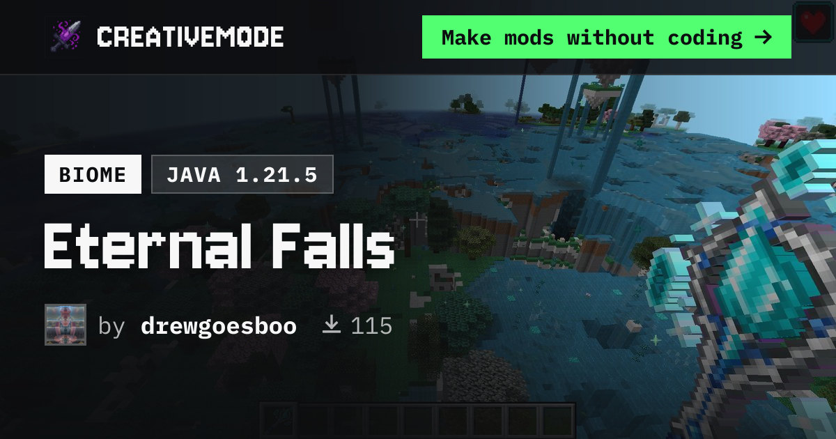 Eternal Falls | Free Java 1.21.5 Mod | CreativeMode