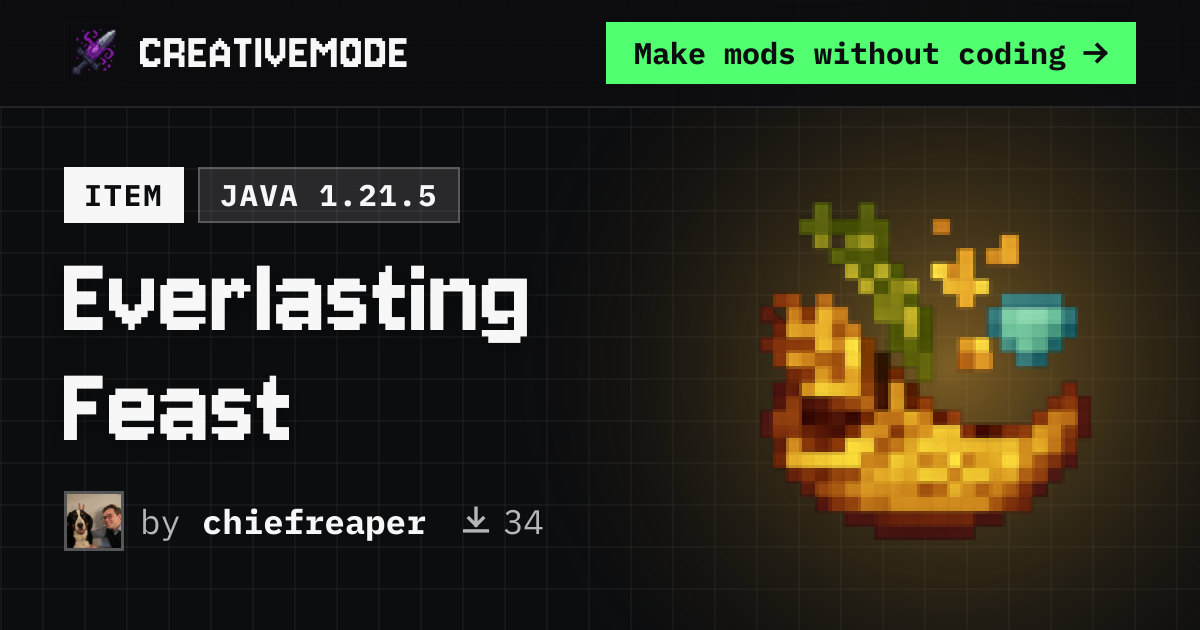 Everlasting Feast | Free Java 1.21.5 Mod | CreativeMode