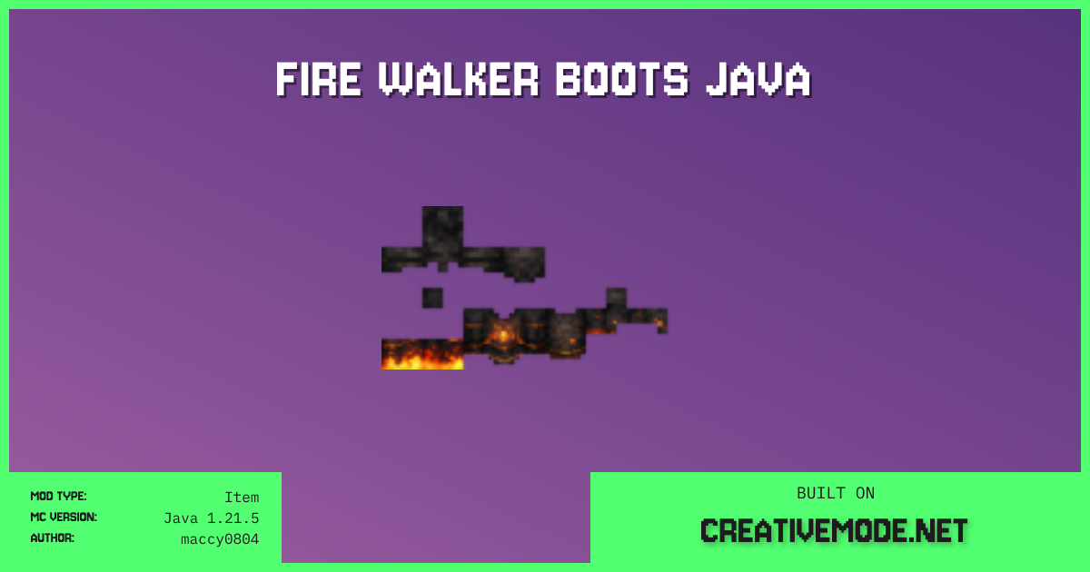 Fire Walker Boots Java | Free Java 1.21.5 Mod | CreativeMode