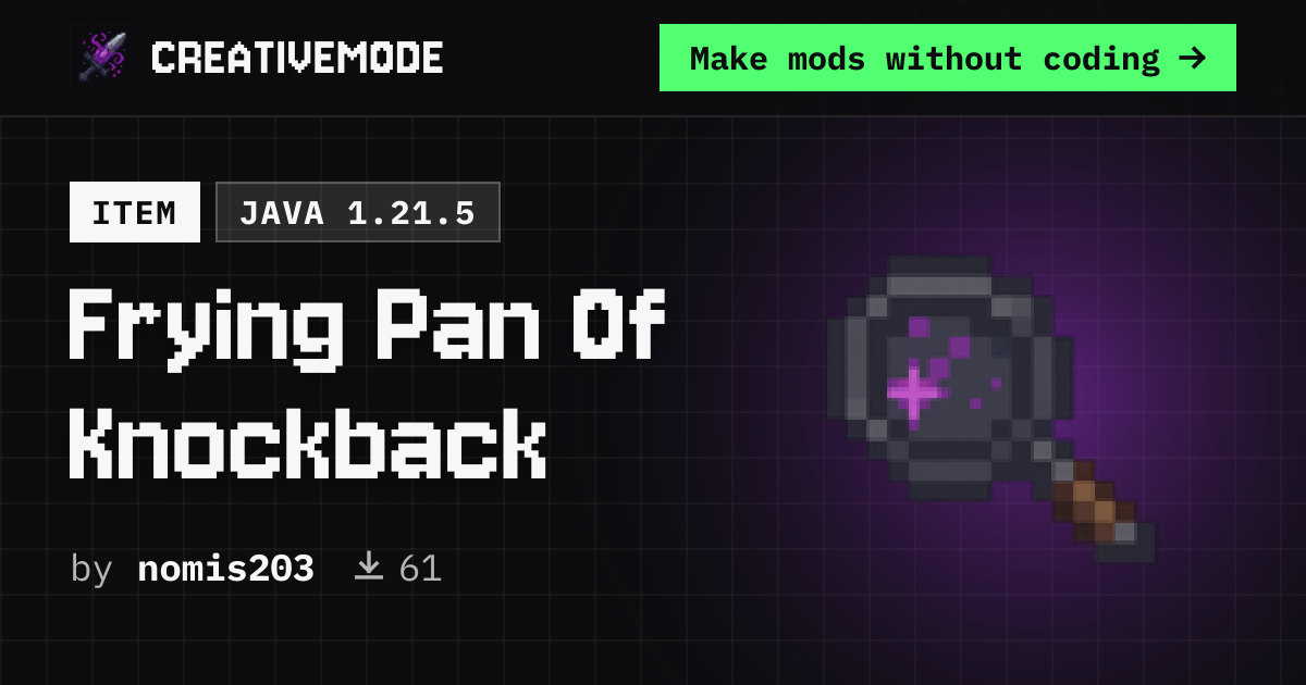 Frying Pan Of Knockback | Free Java 1.21.5 Mod | CreativeMode
