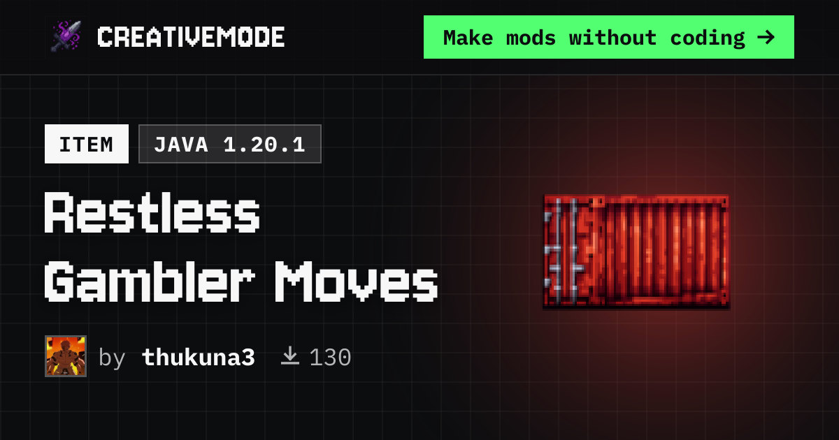 Restless Gambler Moves | Free Java 1.20.1 Mod | CreativeMode