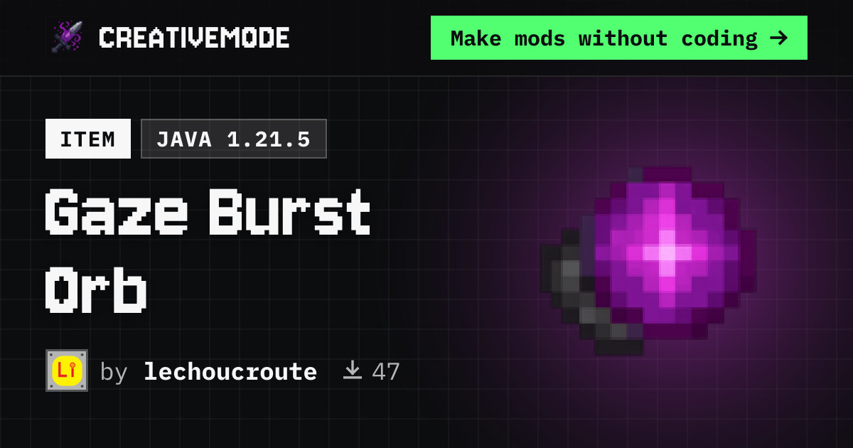 Gaze Burst Orb | Free Java 1.21.5 Mod | CreativeMode