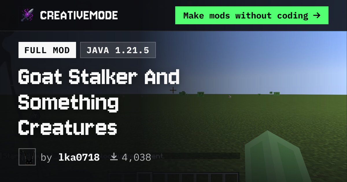Goat Stalker And Something Creatures | Free Java 1.21.5 Mod | CreativeMode