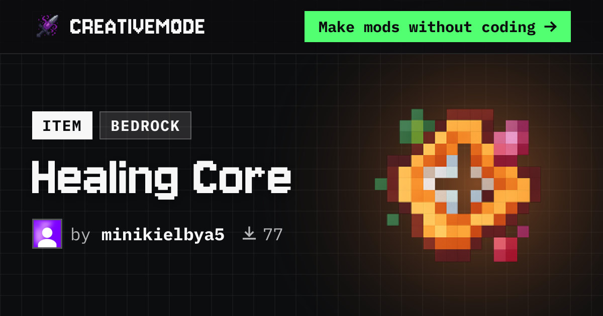 Healing Core | Free Bedrock Addon | CreativeMode