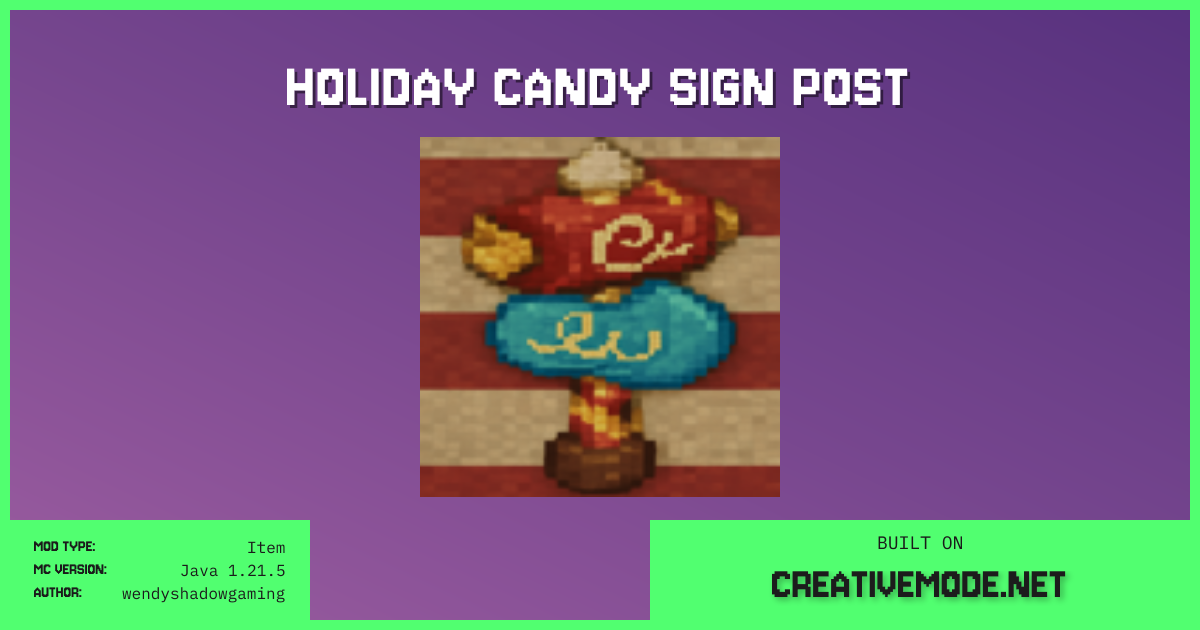 Holiday Candy Sign Post | Free Java 1.21.5 Mod | CreativeMode