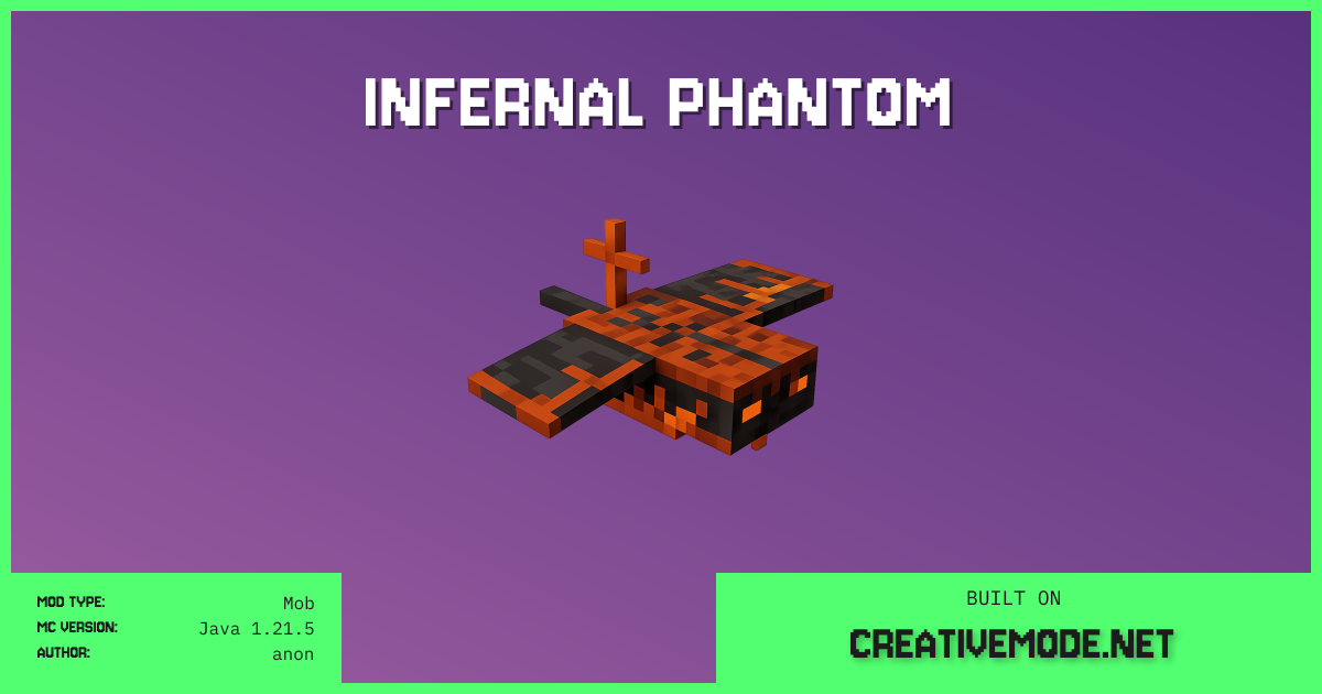 Infernal Phantom | Free Java 1.21.5 Mod | CreativeMode