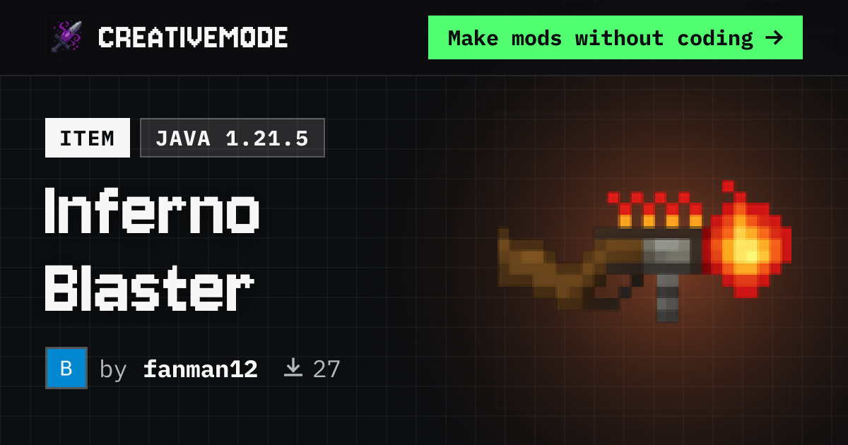 Inferno Blaster | Free Java 1.21.5 Mod | CreativeMode