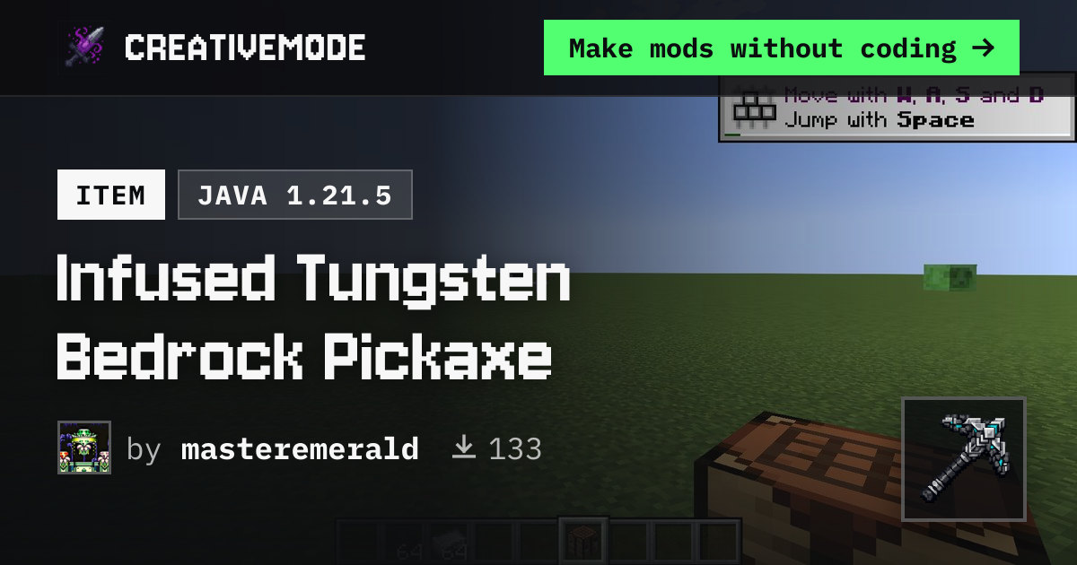 Infused Tungsten Bedrock Pickaxe | Free Java 1.21.5 Mod | CreativeMode
