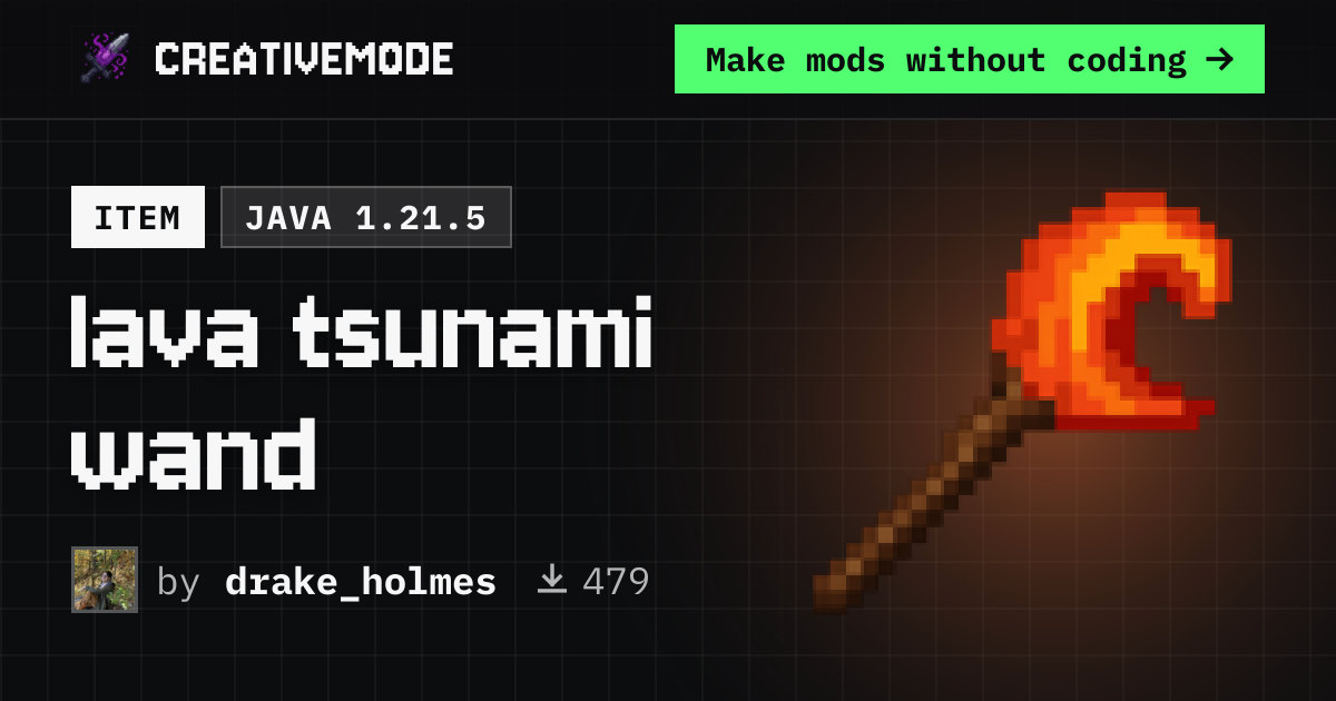 lava tsunami wand | Free Java 1.21.5 Mod | CreativeMode