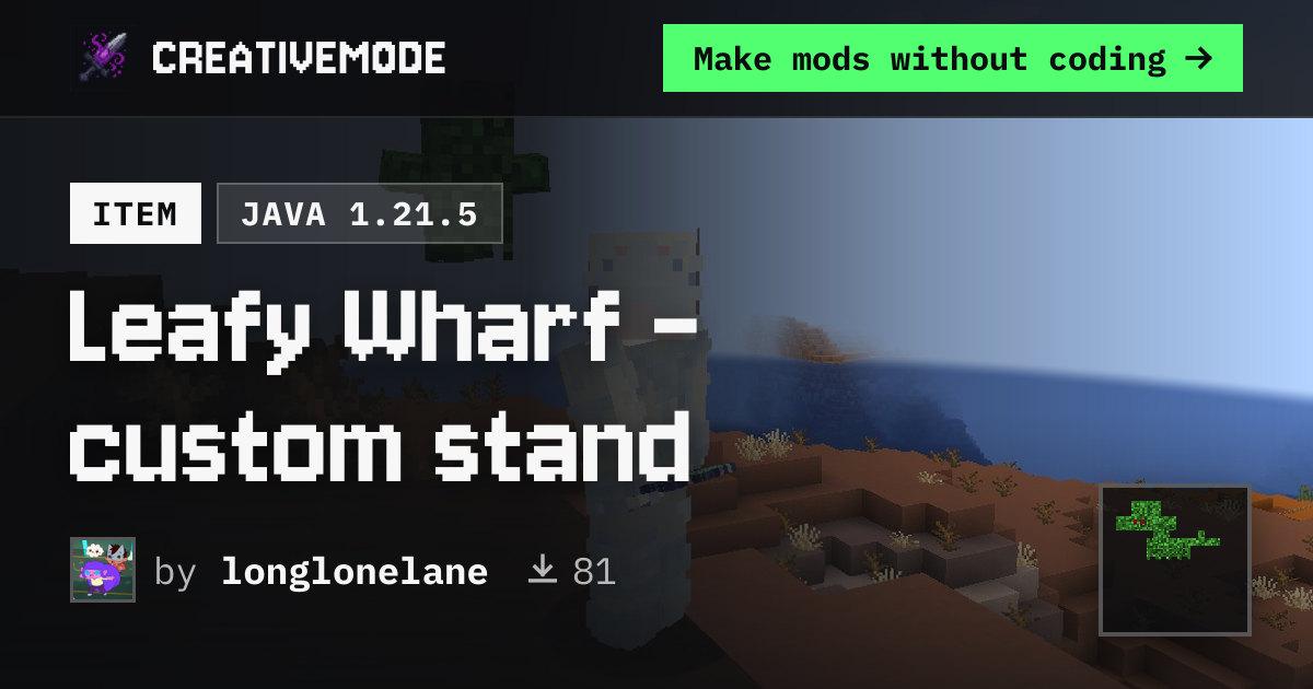 Leafy Wharf - custom stand | Free Java 1.21.5 Mod | CreativeMode