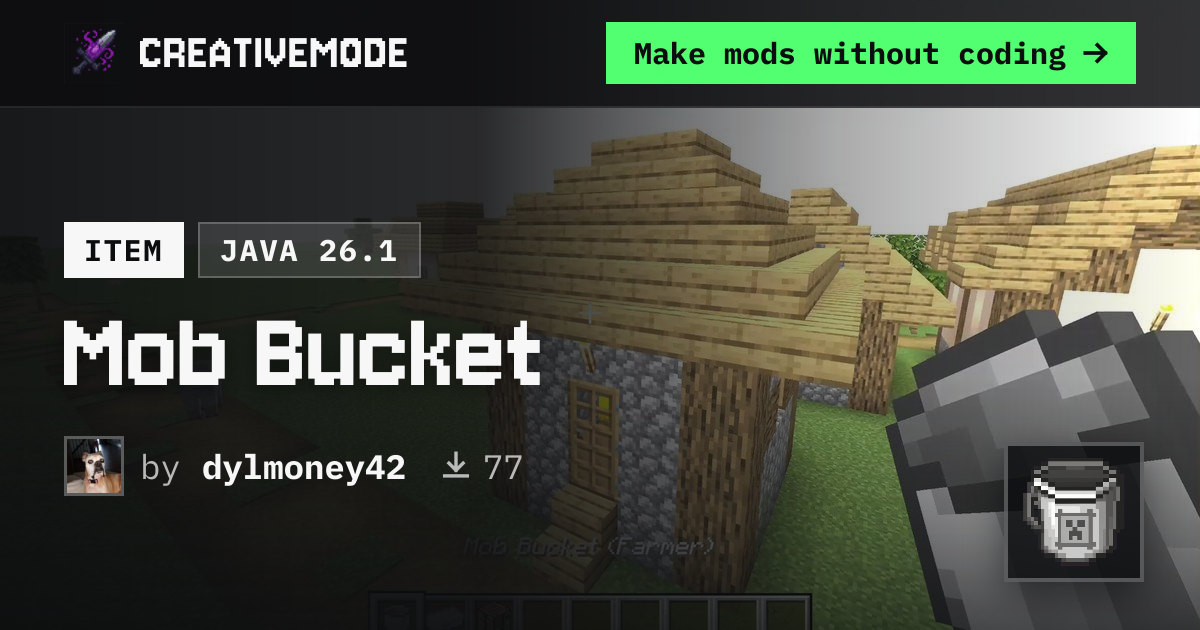 Mob Bucket | Free Java 26.1 Mod | CreativeMode
