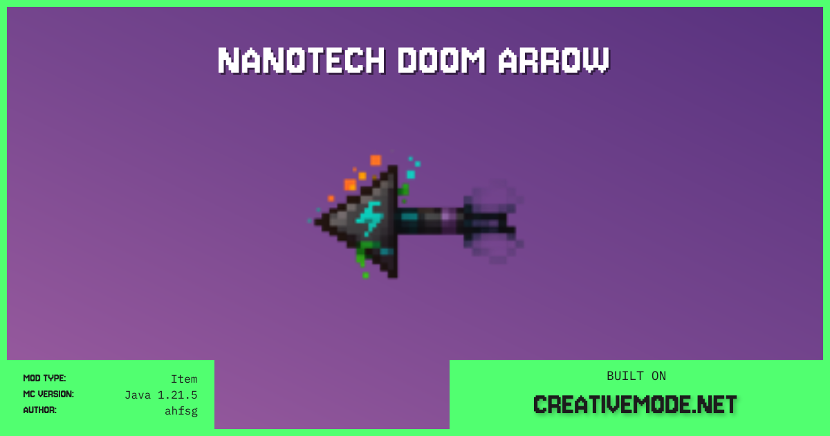 Nanotech Doom Arrow | Free Java 1.21.5 Mod | CreativeMode