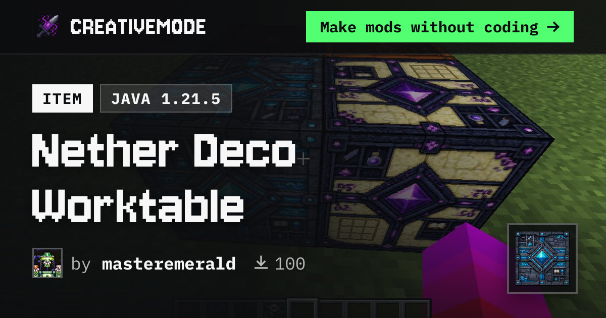 Nether Deco Worktable | Free Java 1.21.5 Mod | CreativeMode