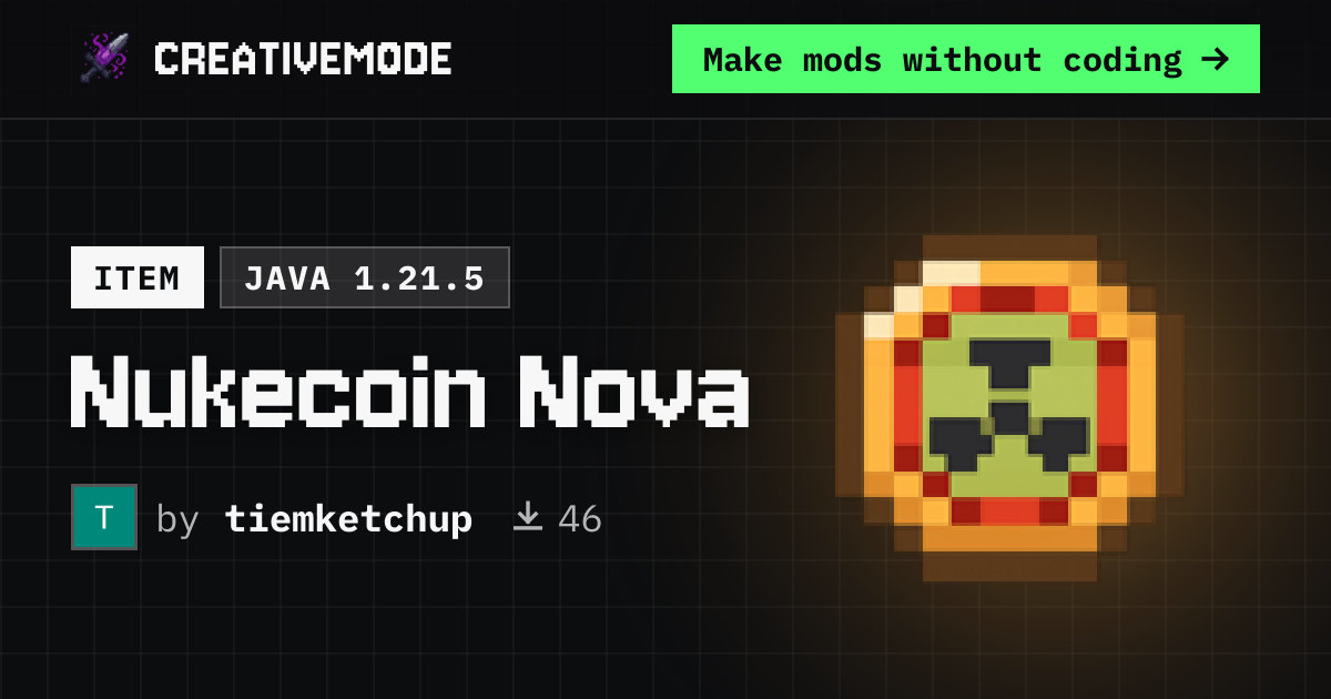 Nukecoin Nova | Free Java 1.21.5 Mod | CreativeMode