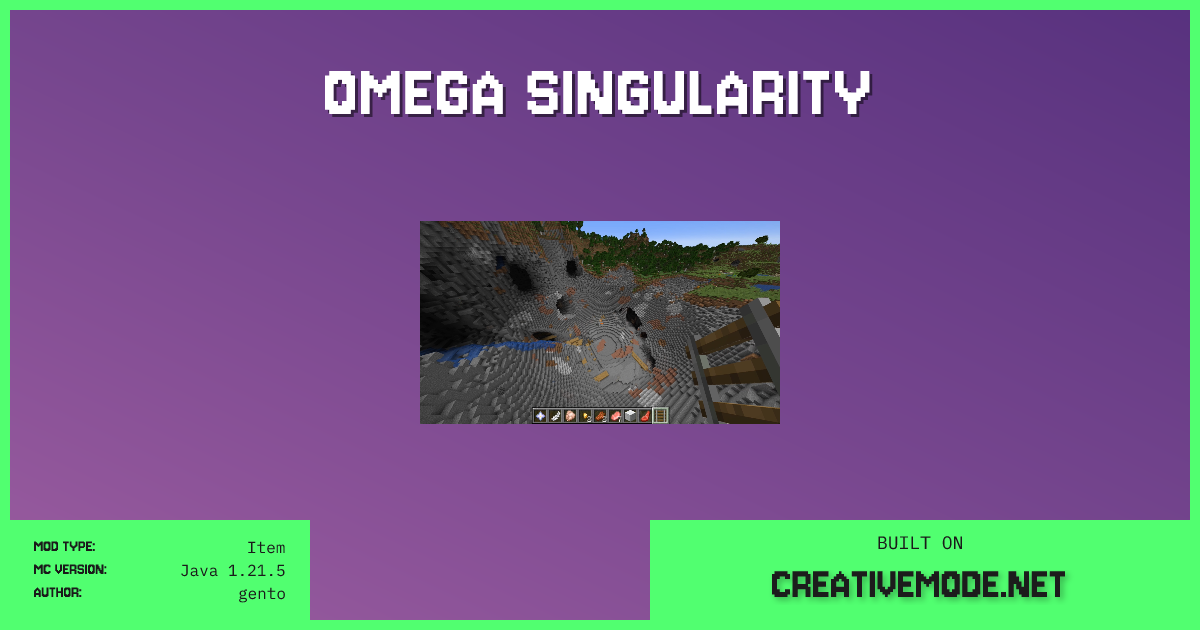Omega Singularity | Java 1.21.5 | CreativeMode | CreativeMode