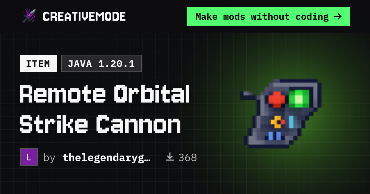 Remote Orbital Strike Cannon | Free Java 1.20.1 Mod | CreativeMode