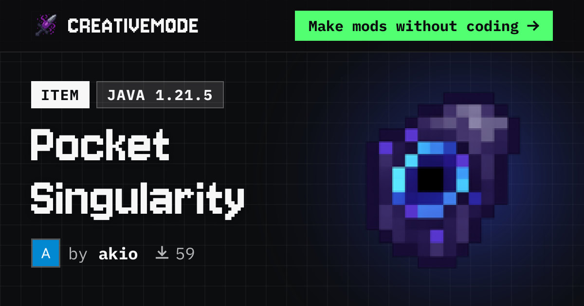 Pocket Singularity | Free Java 1.21.5 Mod | CreativeMode