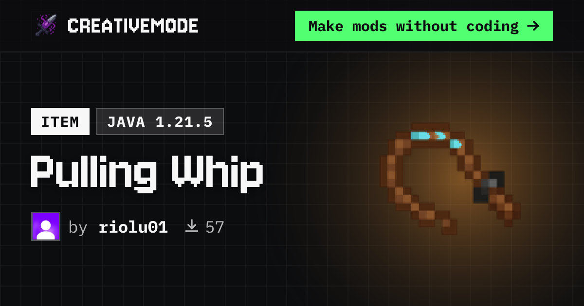 Pulling Whip | Free Java 1.21.5 Mod | CreativeMode