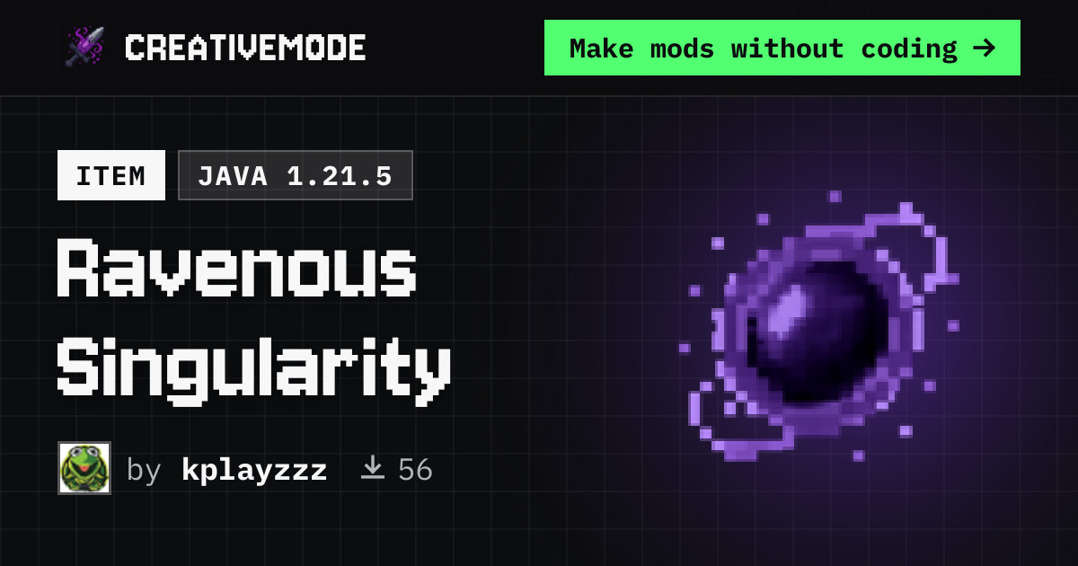 Ravenous Singularity | Free Java 1.21.5 Mod | CreativeMode