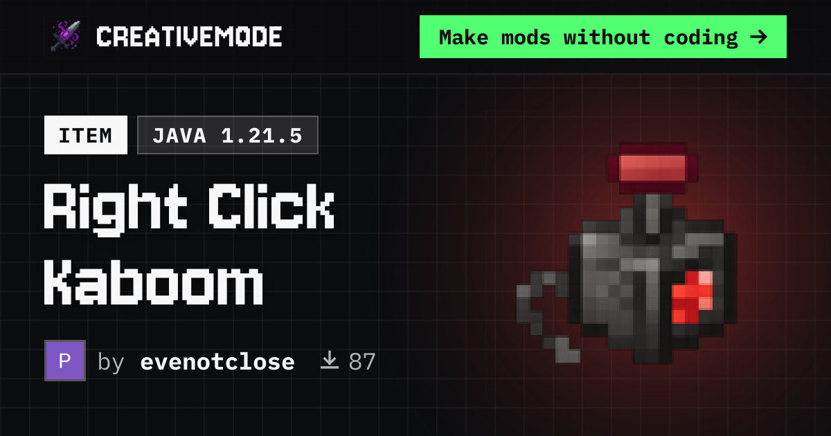 Right Click Kaboom | Free Java 1.21.5 Mod | CreativeMode
