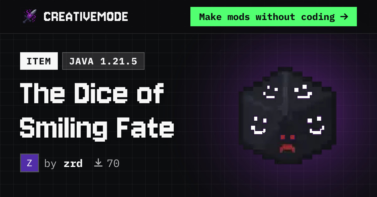 The Dice of Smiling Fate | Free Java 1.21.5 Mod | CreativeMode
