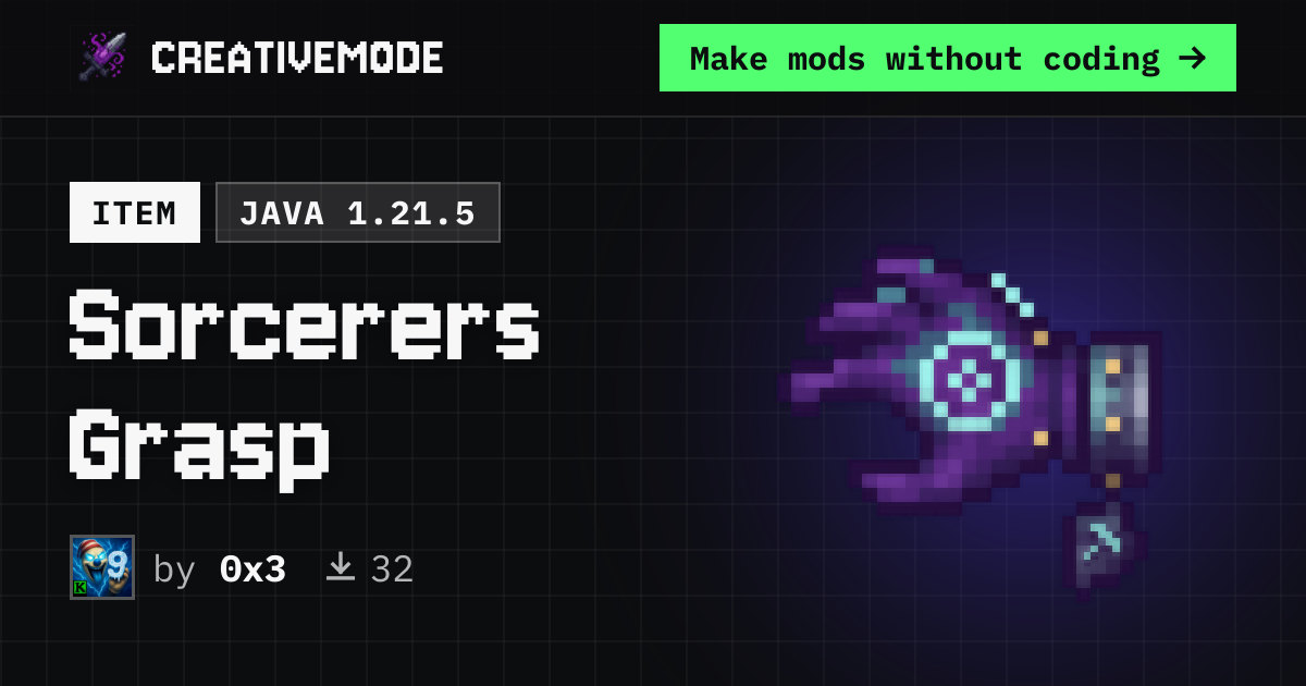 Sorcerers Grasp | Free Java 1.21.5 Mod | CreativeMode