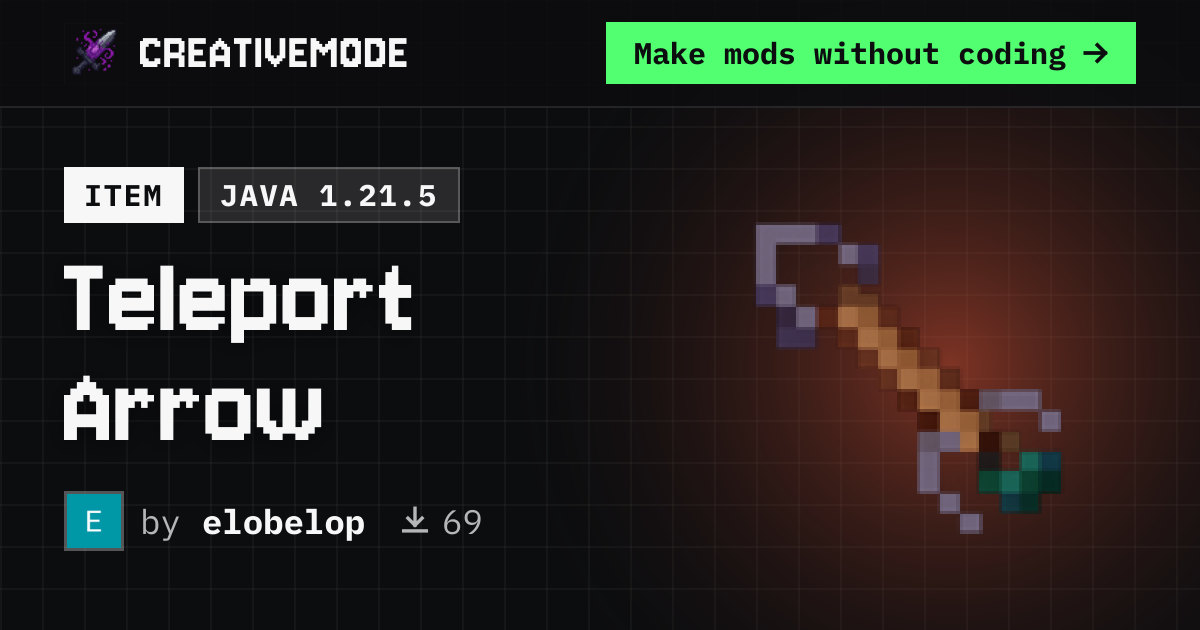 Teleport Arrow | Free Java 1.21.5 Mod | CreativeMode