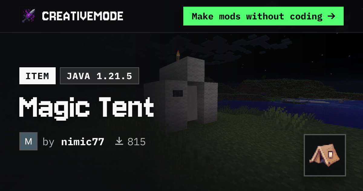 Magic Tent | Free Java 1.21.5 Mod | CreativeMode