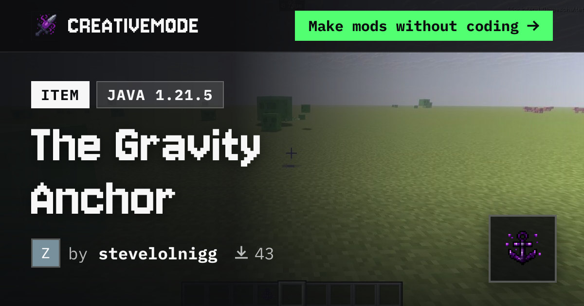 The Gravity Anchor | Free Java 1.21.5 Mod | CreativeMode
