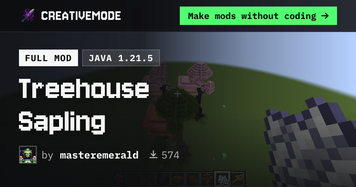 Treehouse Sapling | Free Java 1.21.5 Mod | CreativeMode