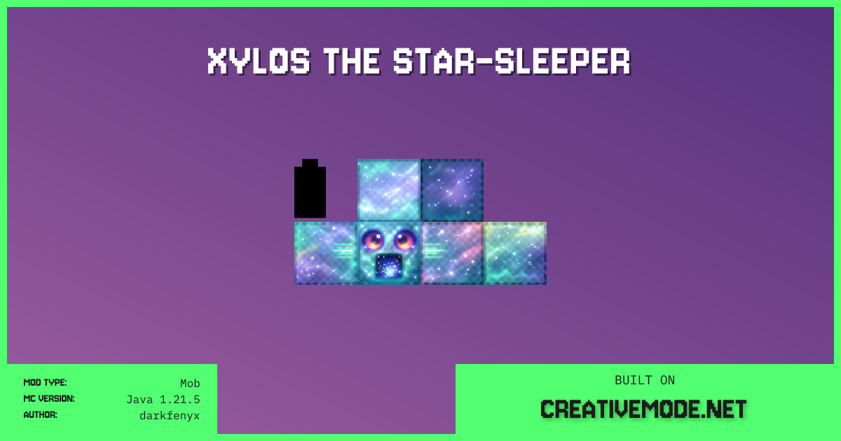 Xylos the Star-Sleeper | Free Java 1.21.5 Mod | CreativeMode