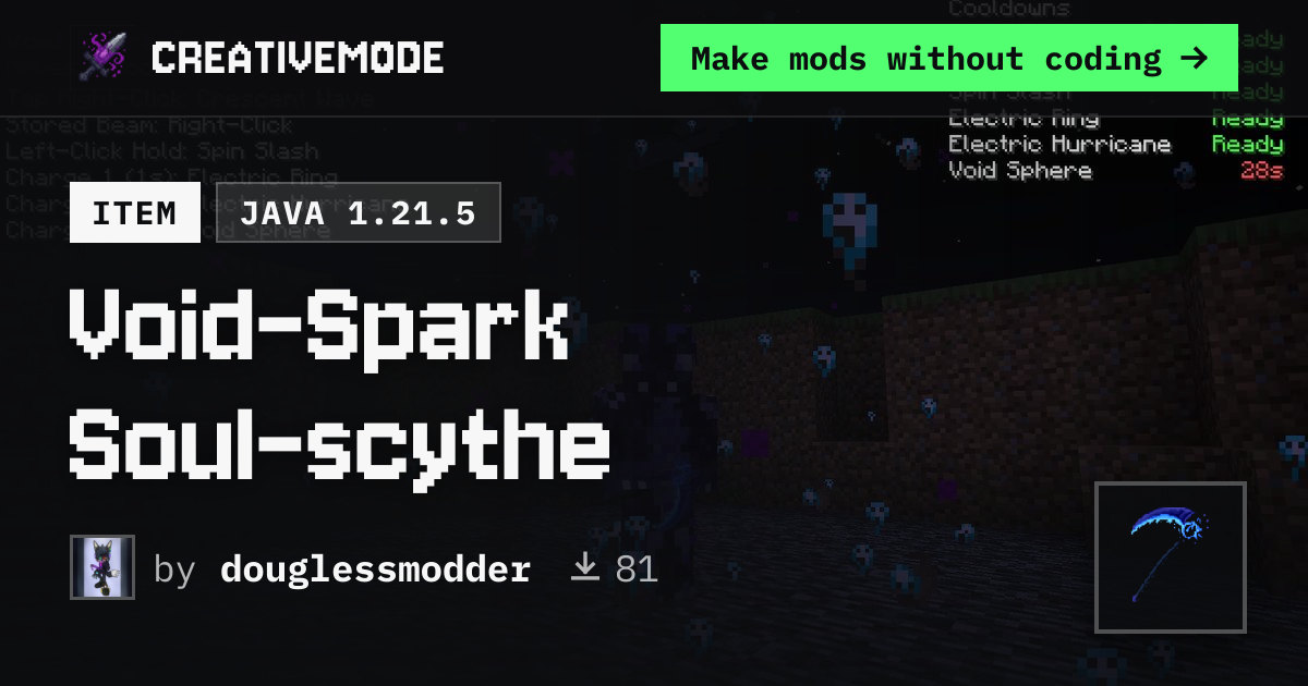 Void-Spark Soul-scythe | Free Java 1.21.5 Mod | CreativeMode